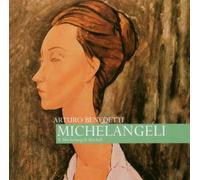 Michelangeli, Arturo Benedetti - Piano Recital