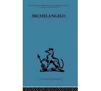 Michelangelo : A study in the nature of art
