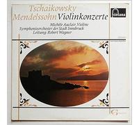 Michele Auclair, Robert Wagner, Symphonieorchester Der Stadt Innsbruck - Tchaikovsky, Mendelssohn: Violinkonzerte