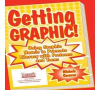 Michele Gorman Getting Graphic : Using Graphic Novels to Promote Literacy with Michele Gorman Multicolor