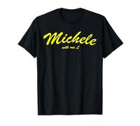 Michele One L Michelle With One L Spell My Name Right T-Shirt