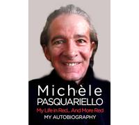 Michele Pasquariello: My Autobiography: My Life in Red... And More Red