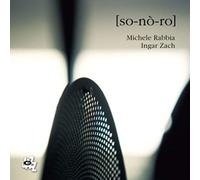 Michele Rabbia - Ingar Zach - So-No-Ro