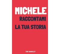 Michele, raccontami la tua storia