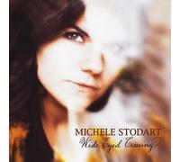 Michele Stodart - WideEyed Crossing