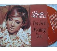 Michele Yvette - I'm Not Feeling You
