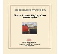 Michelene Wandor Four Times EightyOne: Bespoke Stories Paperback Book Michelene Wandor Multicolor