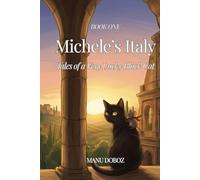 Michele's Italy: Tales of a Very Lucky Black Cat