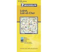 Michelin "Local" France Map #318: Loiret, Loir-Et-Cher
