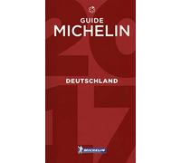 Michelin Red Guide 2017 Deutschland (Hotel & Restaurant Guide)
