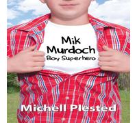 Michell Plested Mik Murdoch, Boy Superhero Paperback Book Michell Plested Multicolor