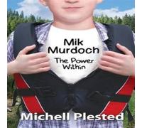 Michell Plested Mik Murdoch: The Power Within Paperback Book Michell Plested Multicolor
