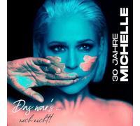 Michelle - 3O Jahre MicheIIe inkl. Paris (Neue Version aus ZareIIa Show)