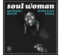 Michelle David & The True-Tones : Soul Woman VINYL 12" Album (Clear vinyl)
