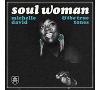Michelle David & The True-tones - Soul Woman [VINYL]