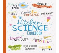 Michelle Dickinson Kitchen Science Cookbook Hardback Michelle Dickinson Multicolor