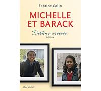 Michelle et Barack: Destins croisés