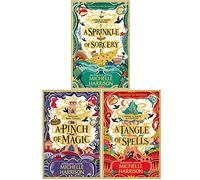 Michelle Harrison A Pinch of Magic Adventure Collection 3 Books Set (A Sprinkle of Sorcery, A Pinch of Magic, A Tangle of Spells)