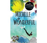Michelle is wonderful: The coloring book personalised with your name