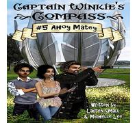 Michelle Lee Captain Winkie's Compass: Ahoy Matey Paperback Book Michelle Lee Multicolor
