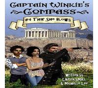 Michelle Lee Captain Winkie's Compass: Thar She Blows Paperback Book Michelle Lee Multicolor