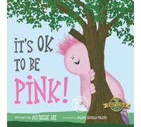 Michelle Lee It's Ok to Be Pink Paperback Book Michelle Lee Multicolor
