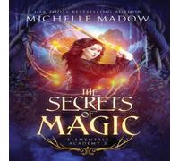 Michelle Madow Elementals Academy 2: The Secrets of Magic Hardcover Book Michelle Madow Multicolor