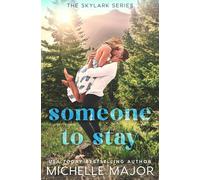 Michelle Major Someone To Stay: A Small Town Surprise Pregnancy Sports Romance Michelle Major Multicolor