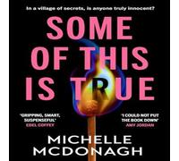 Michelle McDonagh Some of This Is True Paperback Book Michelle McDonagh Multicolor