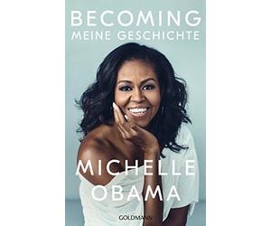 Michelle Obama Becoming Meine Geschichte (Hardback)