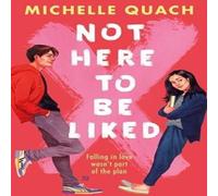 Michelle Quach Not Here To Be Liked Book Michelle Quach Multicolor