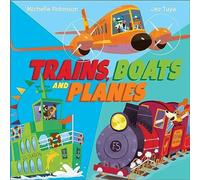 Michelle Robinson Trains, Boats & Planes Paperback Book Michelle Robinson Multicolor
