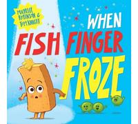 Michelle Robinson When Fish Finger Froze Paperback Book Michelle Robinson Multicolor