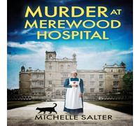 Michelle Salter Murder at Merewood Hospital Hardback Book Michelle Salter Multicolor