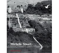 Michelle Stuart: Drawn from Nature