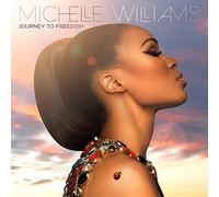 Michelle Williams - Journey To Freedom