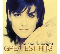 Michelle Wright - Greatest Hits