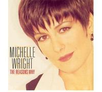 Michelle Wright - Reasons Why
