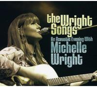 MICHELLE WRIGHT - Wright Songs: An Acoustic Event