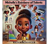 Michelle's Rainbow of Talents: Discover the Talent Within