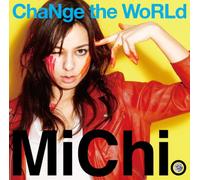 Michi - Change the World