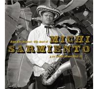 Michi Sarmiento Y Su Combo Bravo - Aqui Los Bravos! The Best Of Michi Sarmiento Y Su Combo Brav