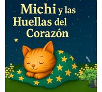 Michi y las Huellas del Corazón