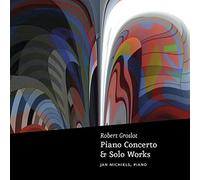 Jan Michiels - Groslot: Piano Concerto & Solo Works