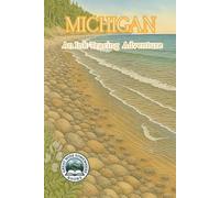 Michigan: An Ink-Tracing Adventure (Great Wide Somewhere Ink Tracing)