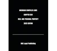 MICHIGAN COMPILED LAWS CHAPTER 554 REAL AND PERSONAL PROPERTY 2025 EDITION