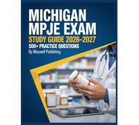 Michigan MPJE Study Guide 2026-2027: Comprehensive Exam Review with practice questions and test taking strategies