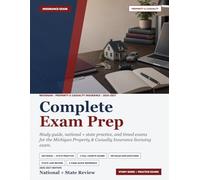 Michigan Property and Casualty Insurance Exam Prep 2026-2027: Study Guide, National + State Practice, and Timed Exams for the Michigan Property and ... & Casualty Insurance Licensing Exam Prep)