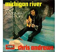 Michigan River / For a Moment in my Life
