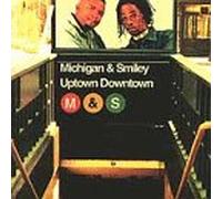 Michigan & Smiley - Uptown Downtown [CASSETTE]